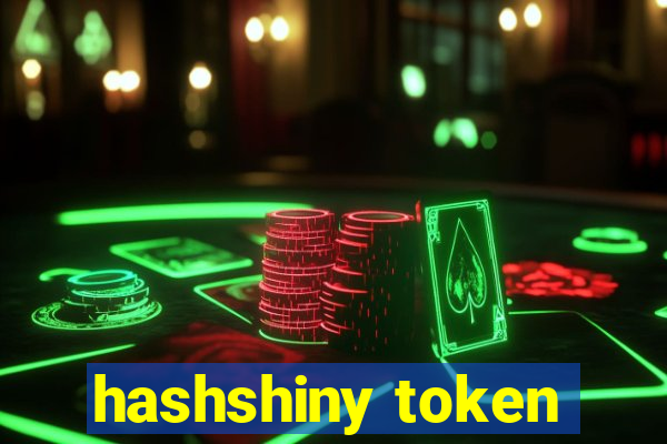 hashshiny token